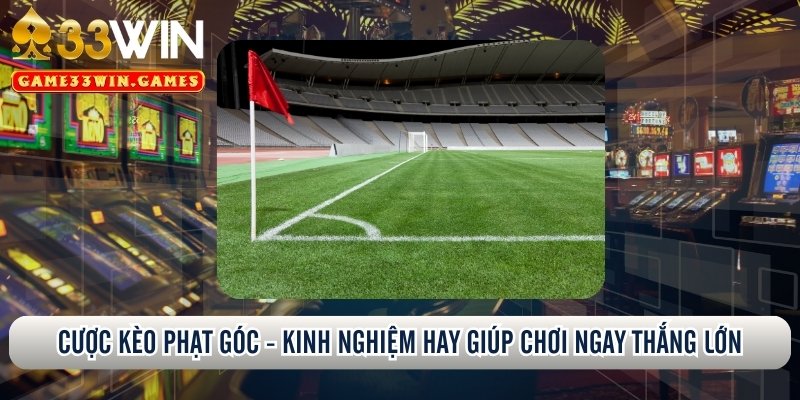Cược kèo phạt góc