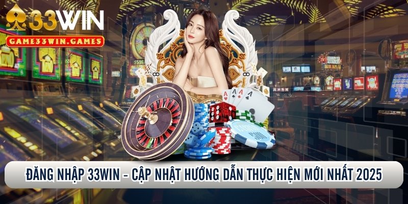 Đăng nhập 33Win