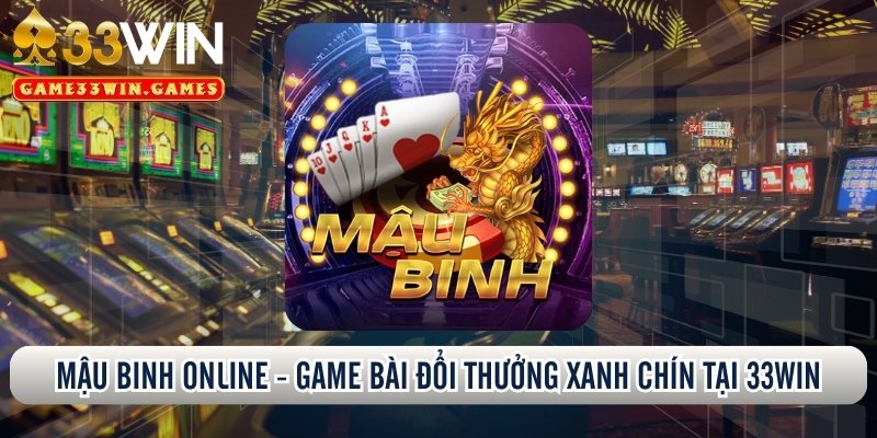 Mậu Binh Online