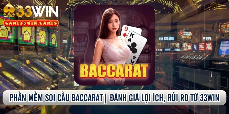 phần mềm soi cầu baccarat