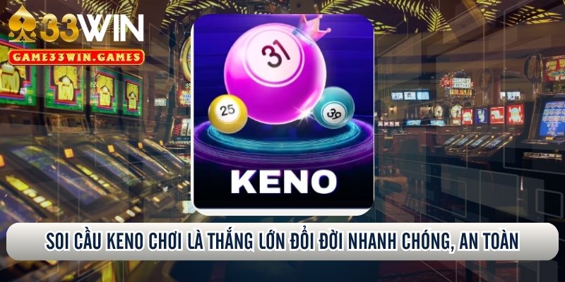 Soi cầu Keno